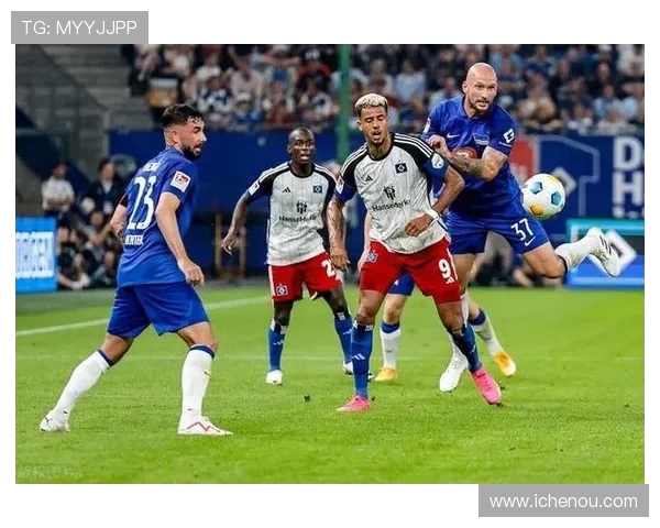 赫塔与科隆精彩对决直播全程回顾及赛后分析